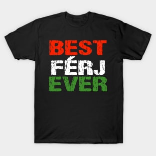 Hungarian Best Ferj Ever Husband Father Hungary Flag Distressed T-Shirt
